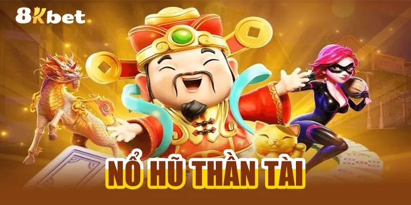 Nổ hũ thần tài